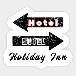 Hotel Motel Holiday Inn - Sugarhill gang hip hop music style skate wear Sticker